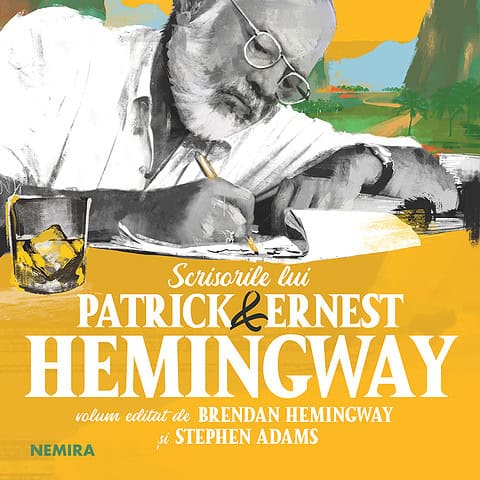 Dragă tată | Autor: Ernest Hemingway  Patrick Hemingway