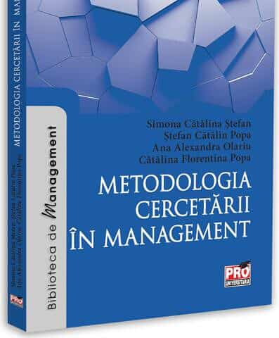 Metodologia cercetării în management | Autor:  Simona Cătălina Ștefan