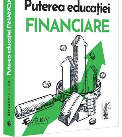Puterea educației financiare | Autor: