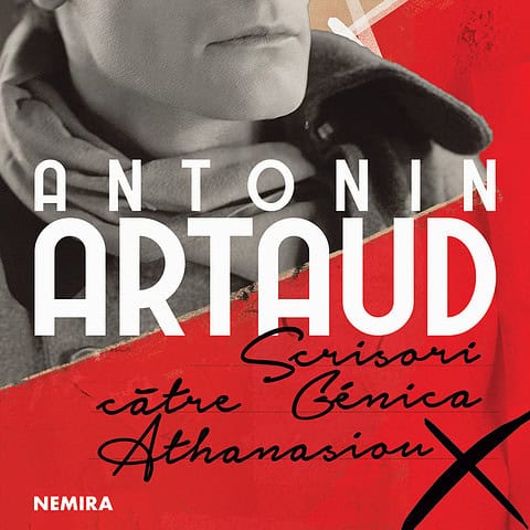 Scrisori către Genica Athanasiou | Autor: Antonin Artaud