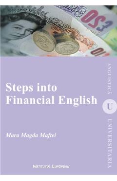 Steps into Financial English | Autor: Mara Magda Maftei