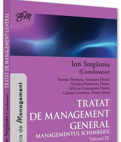 Tratat de management general. Managementul schimbării (Vol. 9) | Autor: