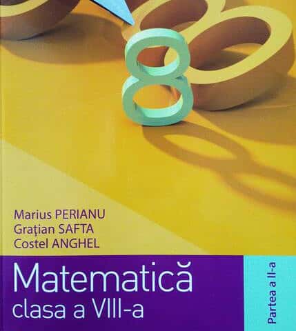 Matematică clasa a VIII-a. Partea II (esențial) | Autor: Marius Perianu