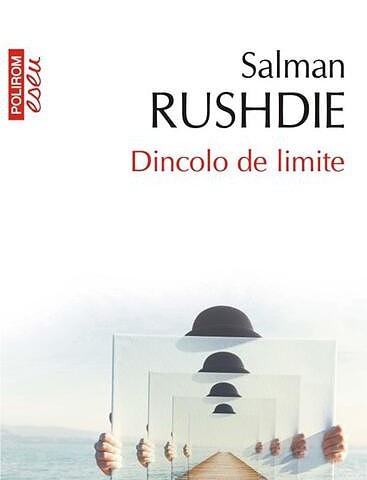Dincolo de limite | Autor: Salman Rushdie