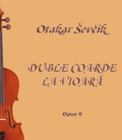 Duble coarde la vioara Op. 9 | Autor: Otakar Sevcic