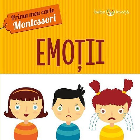 Prima mea carte Montessori. Emotii | Autor: