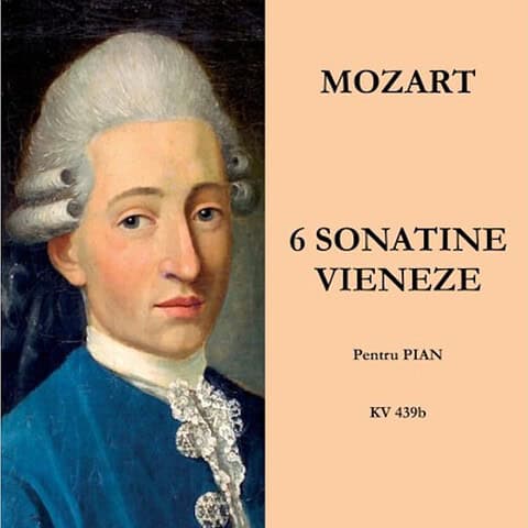 Sase sonatine vieneze pentru pian | Autor: Wolfgang Amadeus Mozart